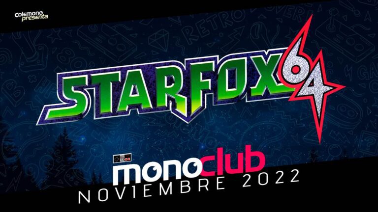 MONOCLUB – NOVIEMBRE 2022: Star Fox 64